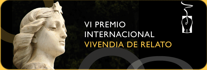 VI PREMIO INTERNACIONAL VIVENDIA DE RELATO 