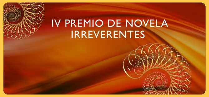 IV Premio de Novela Irreverentes 