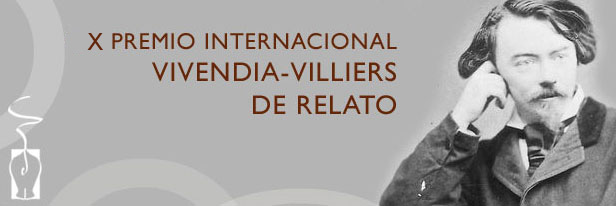 X PREMIO INTERNACIONAL VIVENDIA-VILLIERS DE RELATOS