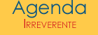 Agenda Irreverente