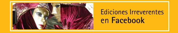 Ediciones Irreverentes en Facebook