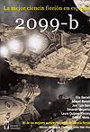 2099-b. La mejor ciencia ficción española
