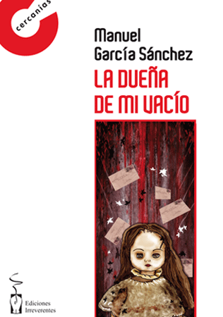 La dueña de mi vacío.Manuel García Sánchez