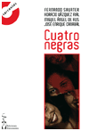 CUATRO NEGRAS