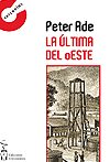 La última del oEste, Peter Ade