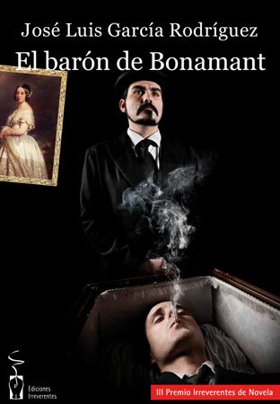 El barón de Bonamant. José Luis García Rodríguez