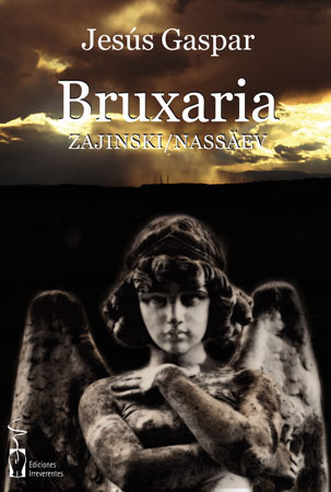 Bruxaria: brujería, sexo perverso y satanismo en tierras de Castilla-León y Aragón