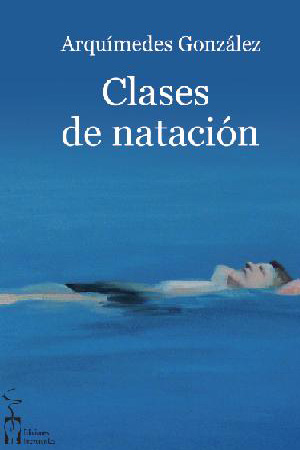Clases de natación. Arquímedes Gonzáles Clases de natación. Arquímedes Gonzáles