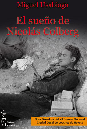 El sueño de Nicolás Colberg, Miguel Usabiaga