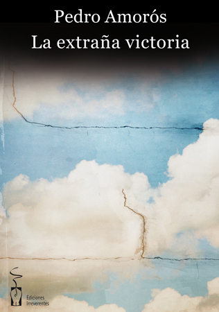 La extraña victoria, de Pedro Amorós La extraña victoria, de Pedro Amorós