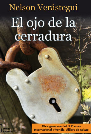 El ojo de la cerradura, de Nelson Verástegui