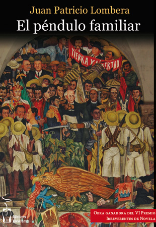 El péndulo familiar. Juan Patricio Lombera