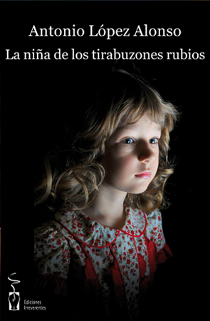 La niña de los tirabuzones rubios. Antonio López Alonso