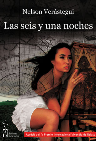 Las seis y una noches. Nelsón Verástegui Las seis y una noches. Nelsón Verástegui