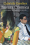 Basura c�smica. Con qui�n me enga�a mi marido