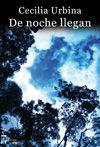 De noche llegan 