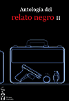 Antología del relato negro II