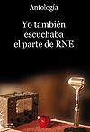 Yo tambi&eacute;n escuchaba el parte de RNE