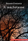 A MACHETAZOS 