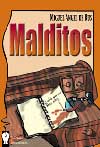Malditos. Miguel ngel de Rus