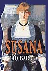 Susana. Pío Baroja