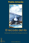 El recodo del río de Pedro Amorós
