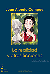 La realidad y otras ficciones
