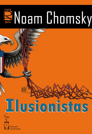 ILUSIONISTAS. NOAM CHOMSKY