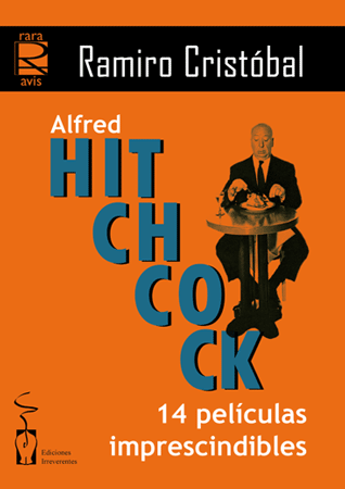 Alfred Hitchcock. 14 películas imprescindibles