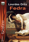 Fedra, de Lourdes Ortiz 