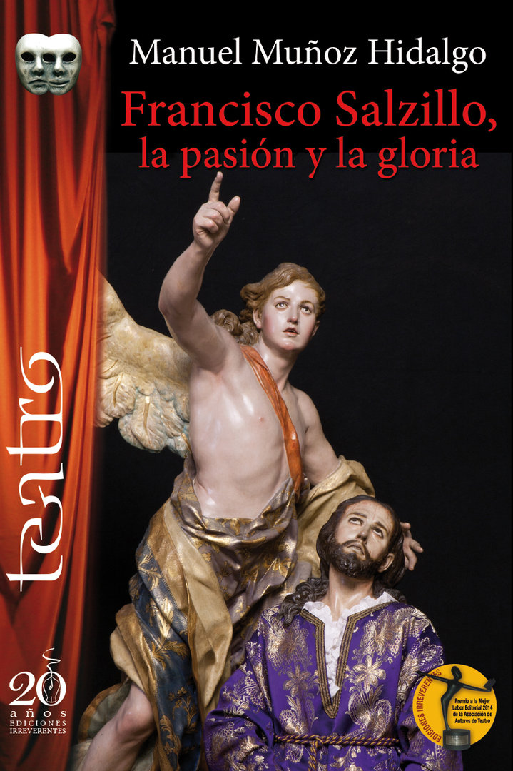 Francisco Salzillo, la pasión y la gloria