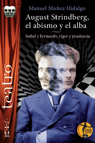 August Strindbreg. El abismo y el alba. Manuel Muñoz Hidalgo