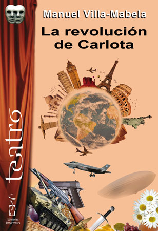 La revolución de Carlota. MANUEL VILLA-MABELA 