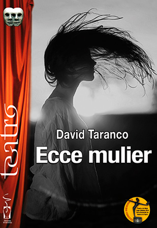 ECCE MULIER. DAVID TARANCO