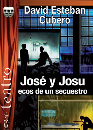 José y Josu, ecos de un secuestro. David Esteban Cubero