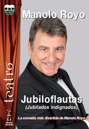 Jubiloflautas (Jubilados indignados). Manolo Royo