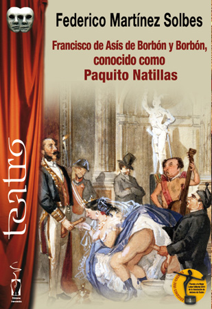Francisco de Asís de Borbón y Borbón, conocido como Paquito Natillas  