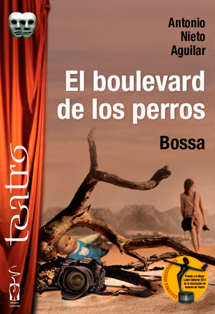 Antonio Nieto Aguilar. El boulevard de los perros. Bossa