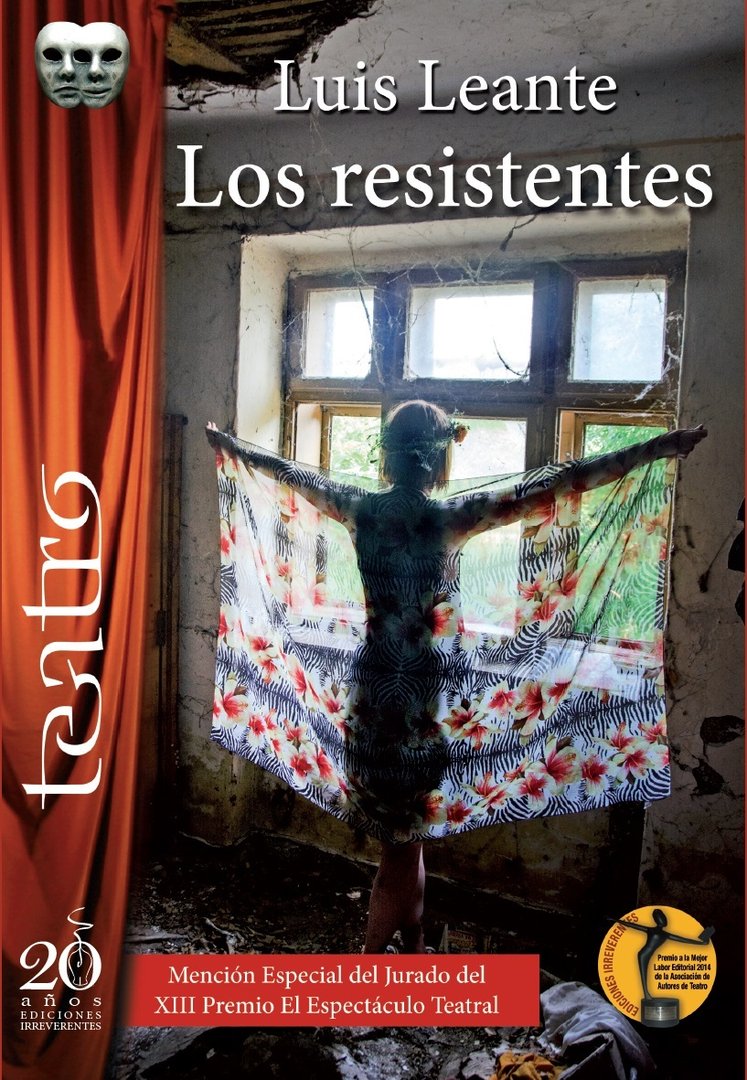 Los resistentes. Luis Leante