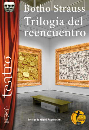 Trilogía del reencuentro, de Botho Strauss