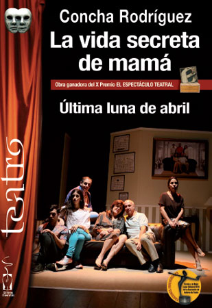 La vida secreta de mamá. Última luna de abril. De Concha Rodriguez