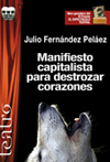 Manifiesto capitalista para destrozar corazones