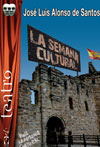 La semana cultural. José Luis Alonso de Santos 