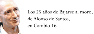 Los 25 años de Bajarse al moro, de Alonso de Santos, en Cambio 16