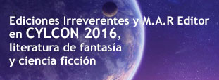 Ediciones Irreverentes y M.A.R Editor en CYLCON 2016,
