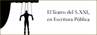 EL TEATRO EN EL SIGLO XXI